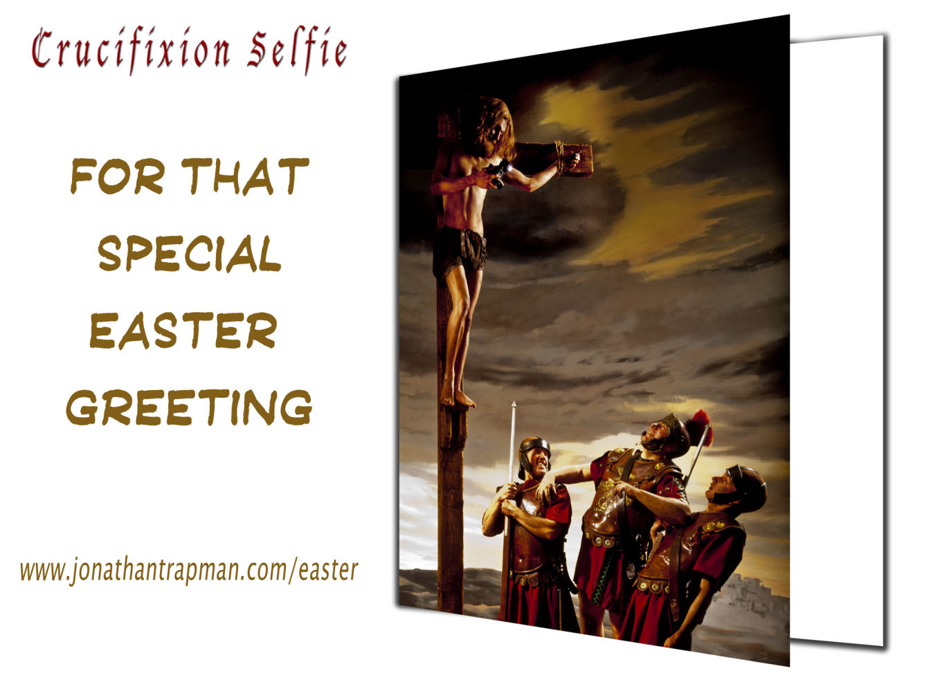 Crucifixion Selfie Greetings Card